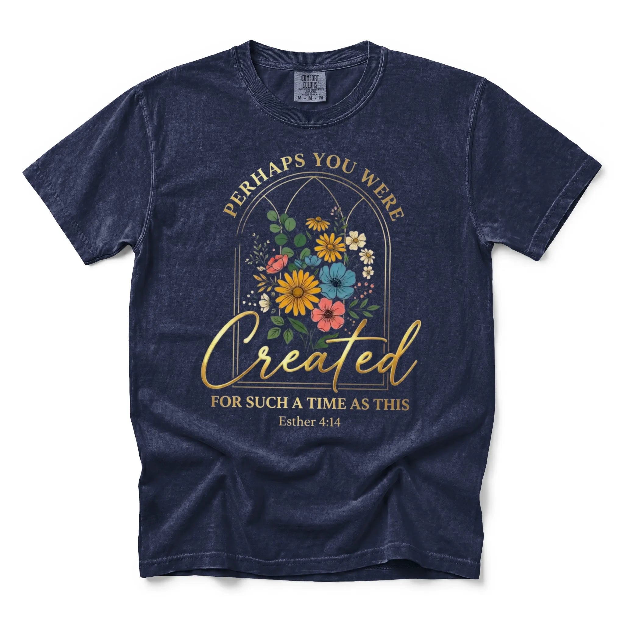 Perhaps You Were Created Shirt – Esther 4:14