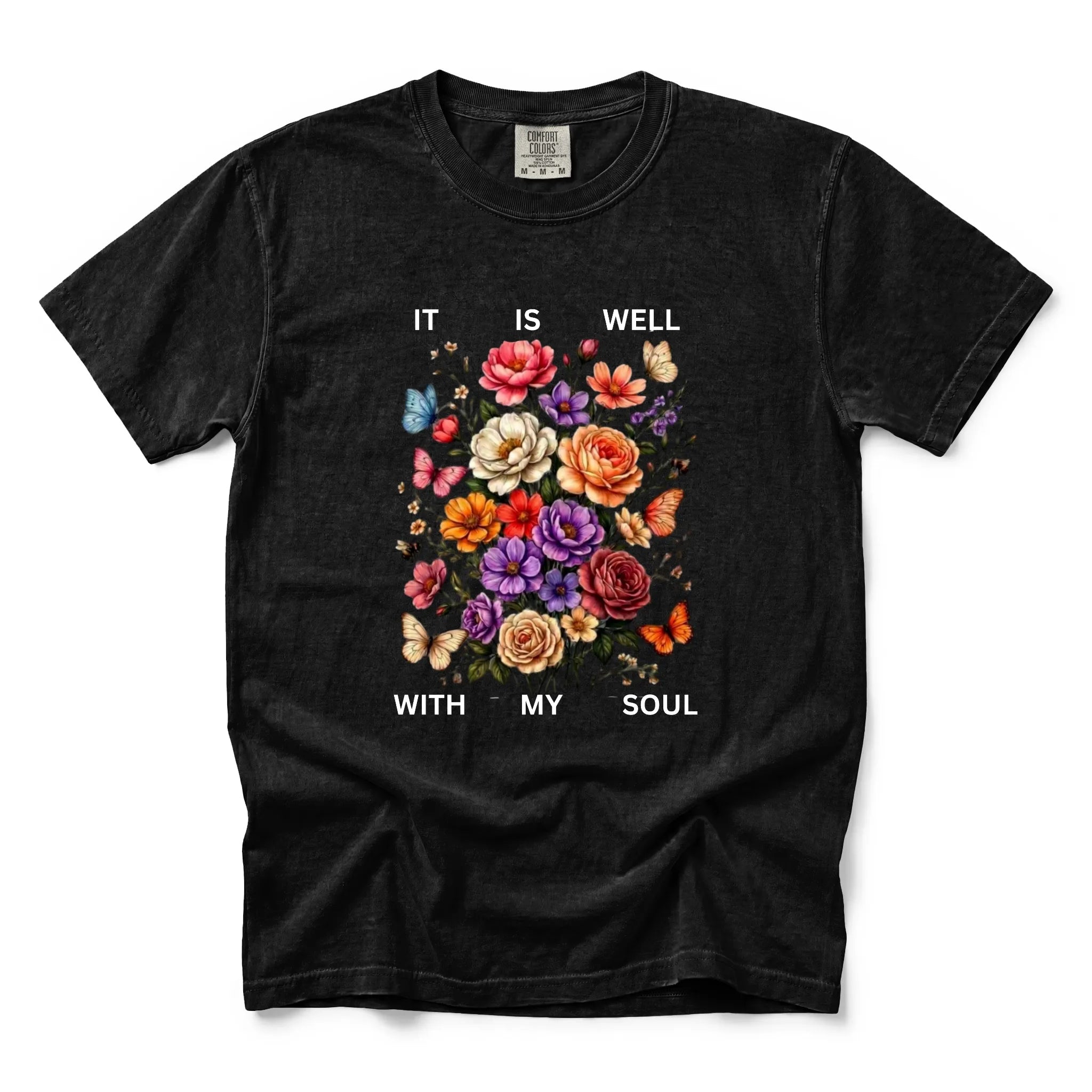 It Is Well With My Soul Shirt – Christian Floral T-Shirt
