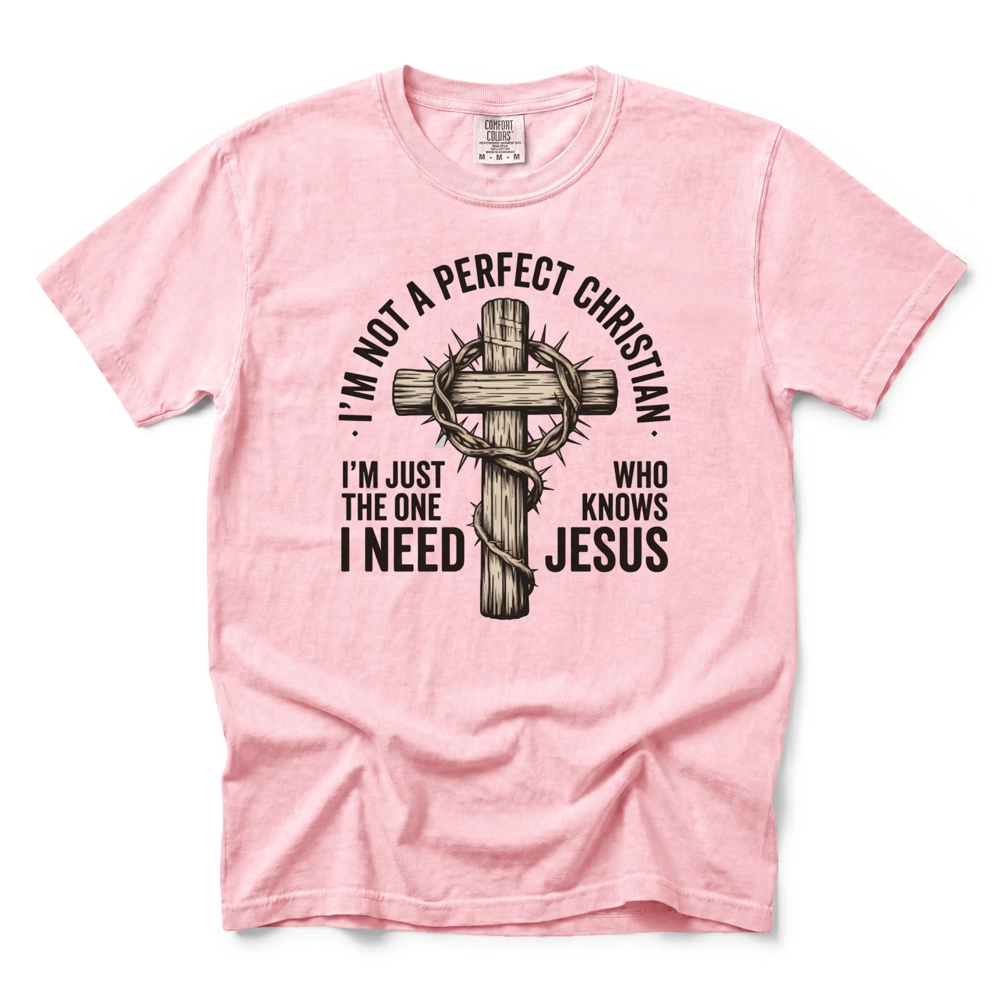 I'm Not A Perfect Christian T-Shirt | Faith Graphic Tee